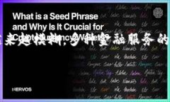   TP钱包与币安钱包的区别